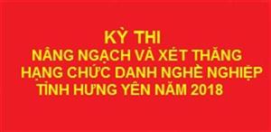 Kế hoạch số 128-KH/TU ngày 8/10/2018 của Ban Thường vụ Tỉnh ủy Hưng Yên về việc tổ chức thi nâng ngạch công chức và xét thăng hạng viên chức từ hạng III lên hạng II trong cơ quan, đơn vị của Đảng, Mặt trận Tổ quốc và các tổ chức chính trị - xã hội tỉnh Hưng Yên năm 20181