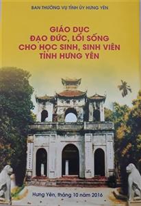 Những giá trị đạo đức truyền thống của dân tộc Việt Nam và truyền thống văn hóa con người Hưng Yên