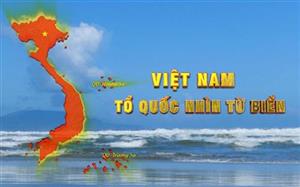 Phát sóng rộng rãi bộ phim “Việt Nam - Tổ quốc nhìn từ biển”