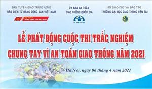 Ngày 6/4, phát động Cuộc thi trắc nghiệm “Chung tay vì an toàn giao thông” năm 2021