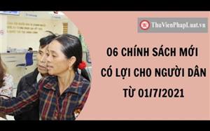 Sáu chính sách mới có lợi cho người dân từ ngày 1/7