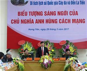 Hội thảo khoa học “Di tích lịch sử Quốc gia Cây đa và Đền La Tiến - Biểu tượng sáng ngời của chủ nghĩa anh hùng cách mạng”