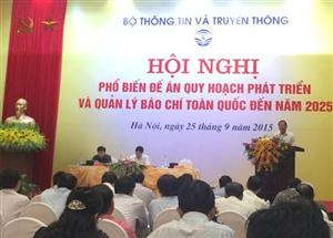 Hội nghị phổ biến Đề án Quy hoạch phát triển và quản lý báo chí toàn quốc đến năm 2025