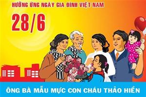 Nguồn gốc và ý nghĩa ngày Gia đình Việt Nam