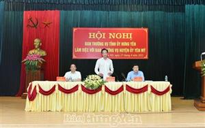 Ban Thường vụ Tỉnh ủy làm việc với Ban Thường vụ Huyện ủy Yên Mỹ