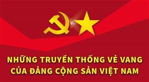 Những truyền thống vẻ vang của Đảng Cộng sản Việt Nam