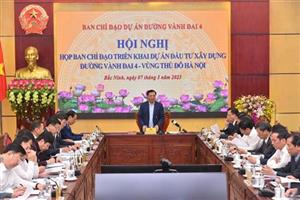 Họp Ban Chỉ đạo triển khai dự án đầu tư xây dựng đường Vành đai 4 - Vùng Thủ đô Hà Nội