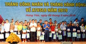 Hưng Yên phát động Tháng công nhân và Tháng hành động về ATVSLĐ năm 2019