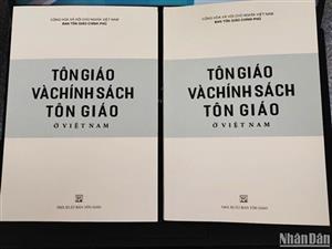 Ra mắt Sách trắng “Tôn giáo và chính sách tôn giáo ở Việt Nam”