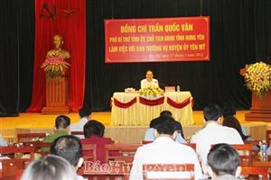 Đồng chí Trần Quốc Văn, Phó Bí thư Tỉnh ủy, Chủ tịch UBND tỉnh làm việc với Ban Thường vụ Huyện ủy Yên Mỹ