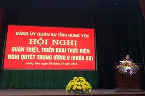 Đảng ủy Quân sự tỉnh quán triệt, triển khai Nghị quyết Trung ương 6 (khóa XII)