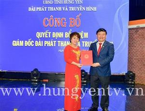 Đồng chí Nguyễn Thị Thu Hoài được bổ nhiệm làm Giám đốc Đài Phát thanh & Truyền hình Hưng Yên