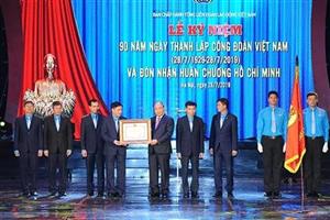 Lễ kỷ niệm 90 năm Ngày thành lập Công đoàn Việt Nam