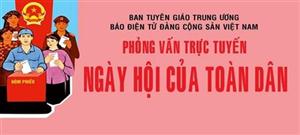 Mời bạn đọc đặt câu hỏi phỏng vấn trực tuyến với chủ đề “Ngày hội của toàn dân”