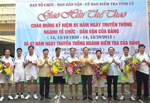 Giao hữu thể thao chào mừng 85 năm Ngày truyền thống ngành Tổ chức- ngành Dân vận của Đảng và 67 năm Ngày truyền thống ngành Kiểm tra của Đảng